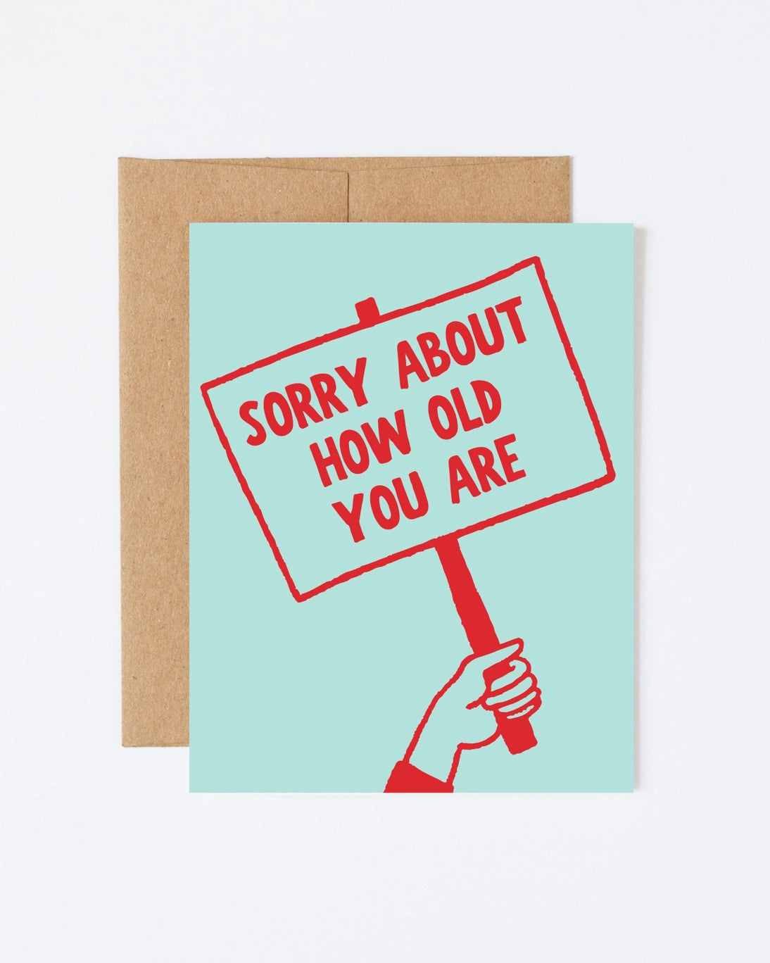 Old Age Sign Card by Howdy Partner Paper Goods