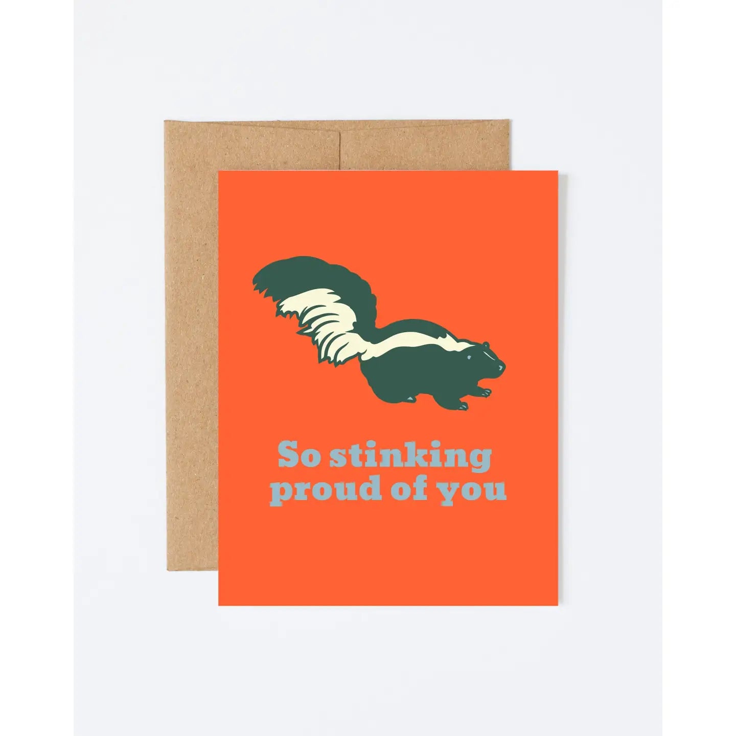 Stinkin Proud Skunk Card by Howdy Partner Paper Goods