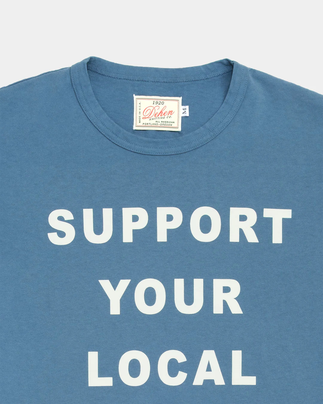 'Support Your Local' Tee - Faded Blue by Dehen 1920