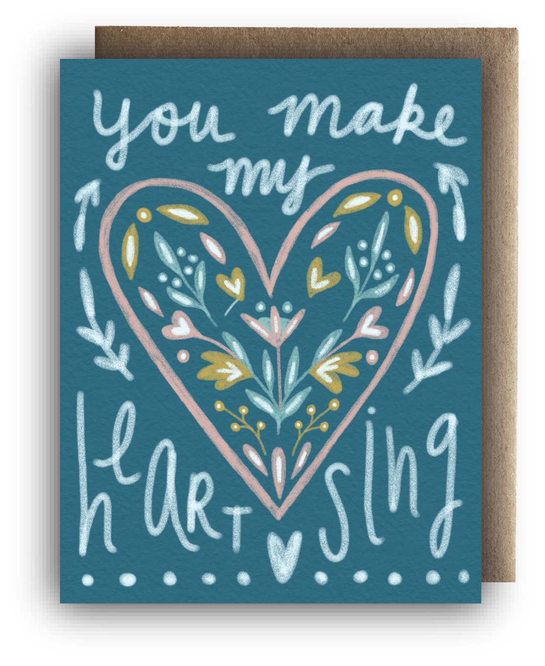 You Make My Heart Sing Card by Maija Rebecca