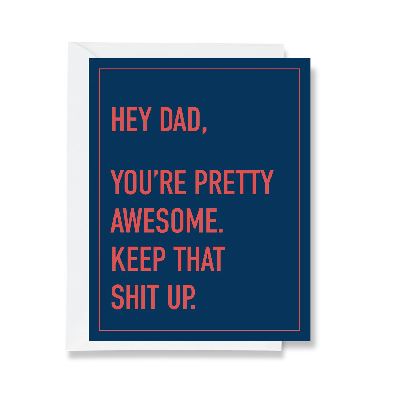 Dad, You're Pretty Awesome Card by Ink & Attitude