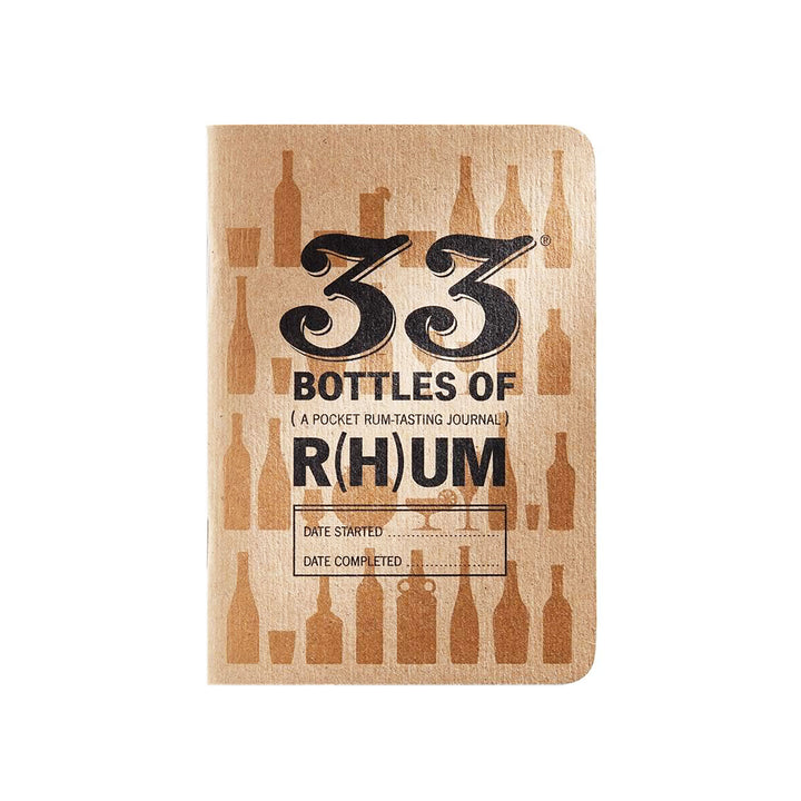 33 Bottles of R(h)um Tasting Journal by 33 Books Co.