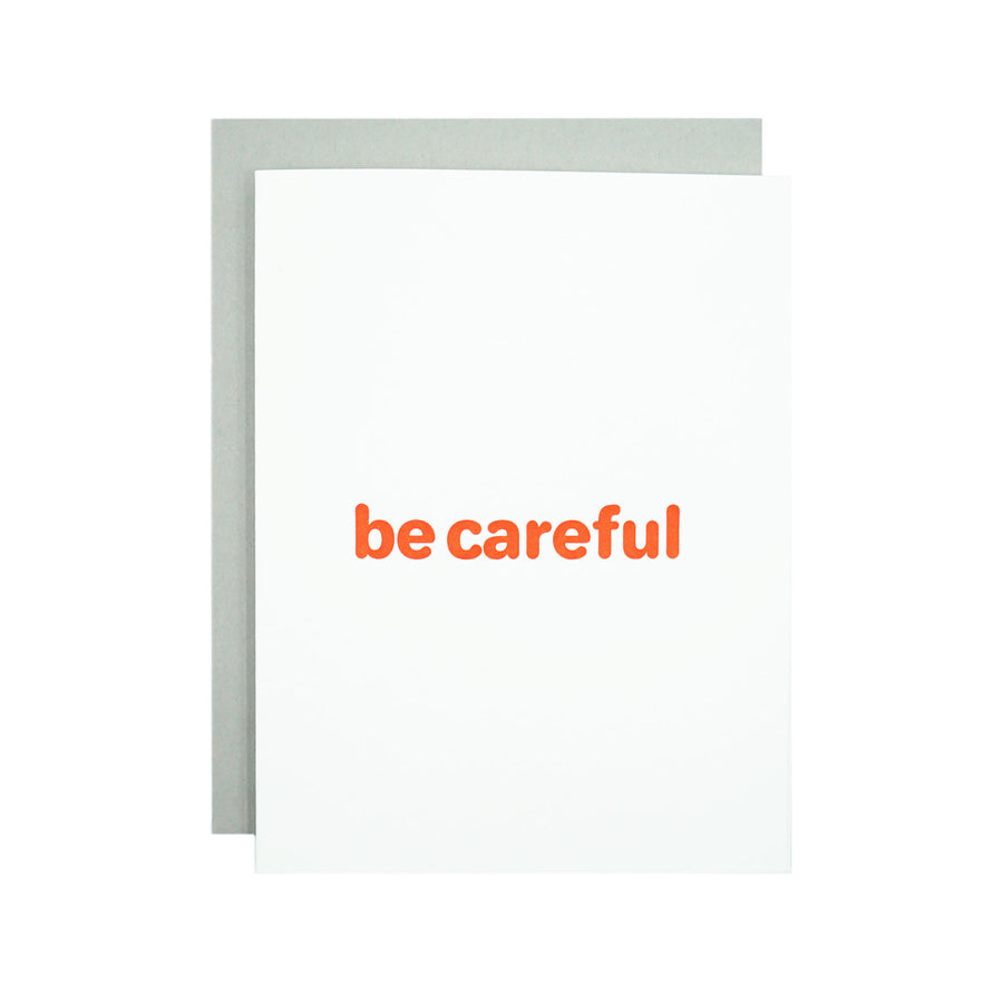 Be Careful Card by MadeHere PDX